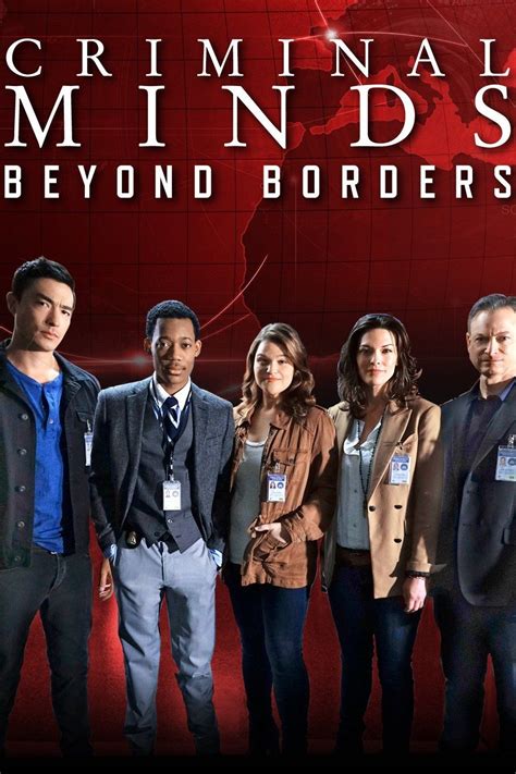 Criminal Minds Beyond Borders Criminal Minds Cbs Tv Shows