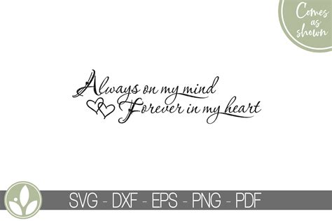 Always On My Mind Forever In My Heart Svg Always On My Mind Etsy