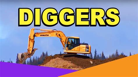 Diggers At Work Youtube