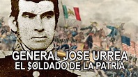 General Jose Urrea – El $oldado de la Patria - YouTube