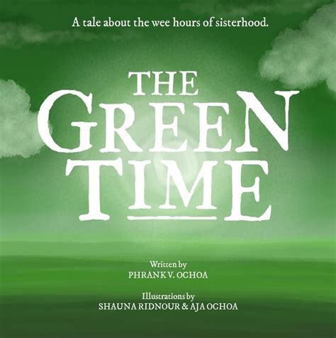 The Green Time