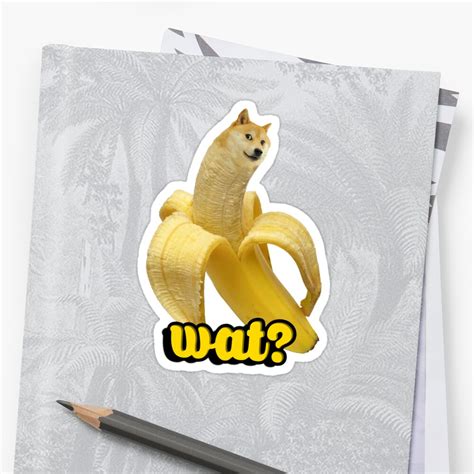 Doge Banana Dog Shibe Shiba Inus Wat Sticker By Gilbertop Redbubble