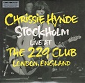 Chrissie Hynde Stockholm Live At The 229 Club London England 2014 ...