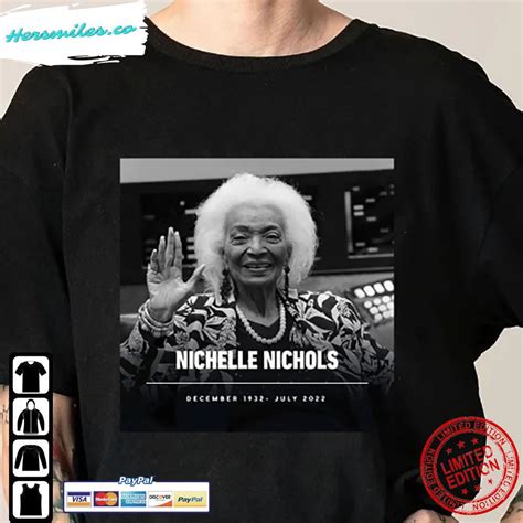 Rip Nichelle Nichols Shirt 1932 2022 Thank You For The Memories