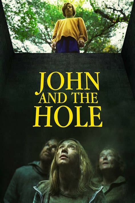 John And The Hole 2021 The Poster Database Tpdb