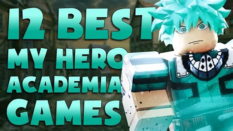 Top 12 Best Roblox My Hero Academia Games For 2021 Roblox Boku No Hero