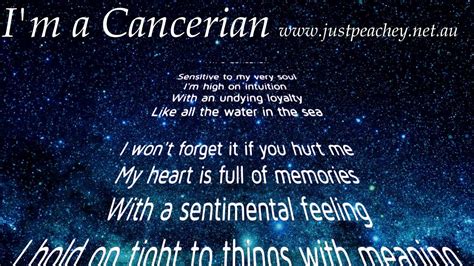 This is one of the trademark traits of cancer. Cancer Star Sign (character traits song) by Just Peachey ...