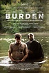 Burden (2020) Poster #1 - Trailer Addict