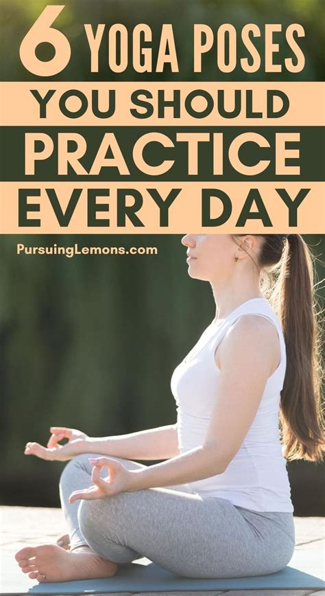 Yoga Poses You Should Practice Every Day Yoga Poses Advanced Basic