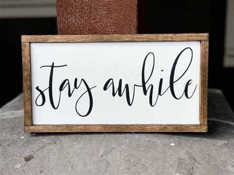 Stay Awhile Stay Awhile Sign Stay Awhile Wood Sign Home Etsy