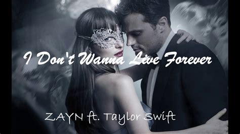 [english Lyrics] I Don T Wanna Live Forever Zayn Ft Taylor Swift Youtube