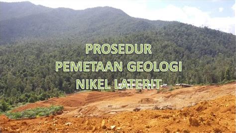 Prosedur Pemetaan Geologi Nikel Laterit Geo
