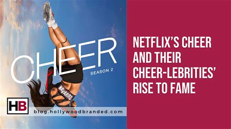 Netflixs Cheer And Their Cheer Lebrities Rise To Fame