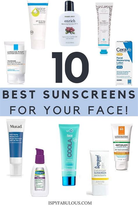 Hello Summer The 10 Best Sunscreens For Your Face I Spy Fabulous In