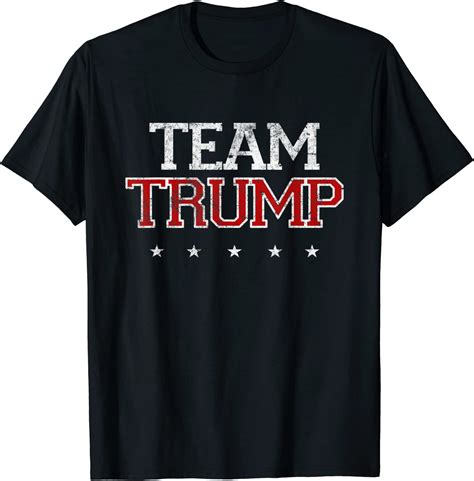 Team Trump Shirts Maga Trump Support Republican T Tee T Shirt Clothing