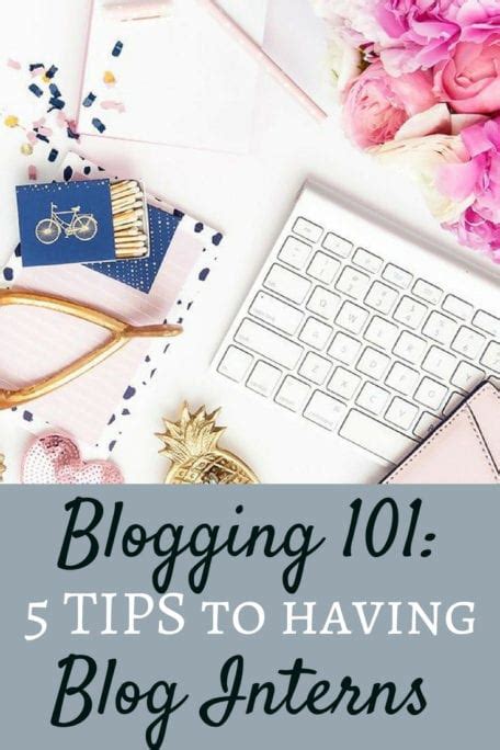 Blogging 101 The Truth About Having Interns 3 Tips To Finding The