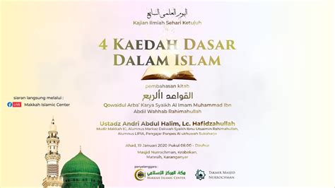 LIVE Kitab Qowaidul Arba 4 Kaedah Memahami Tauhid Ustadz Andri