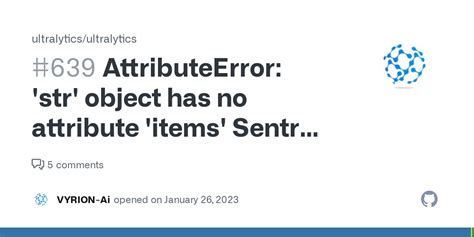 Attributeerror Str Object Has No Attribute Items Sentry Is