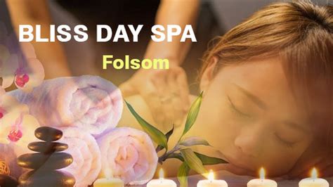 Bliss Day Spa Asian Massage Spa In Folsom