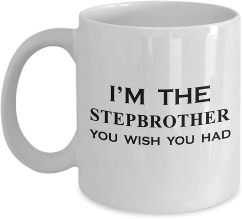 Stepbrother Coffee Mug Tea Cup Appreciation Idea Funny Ts For Step Brother