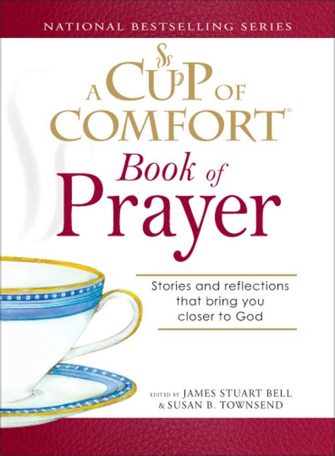 A Cup Of Comfort Book Of Prayer Ebook By James Stuart Bell Susan B