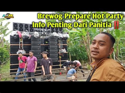 Info Penting Dari Panitia Brewog Sudah Ready Hot Party Di Lumajang