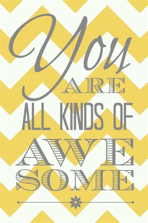You Are All Kinds Of Awesome Printable