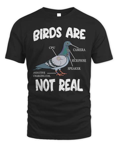 birds are not real funny bird spies conspiracy theory birds t shirt