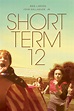 Short Term 12 DVD Release Date | Redbox, Netflix, iTunes, Amazon