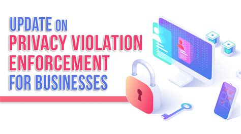 Update On Privacy Violation Enforcement For Businesses Echelon