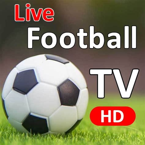 Live Football Tv Hd Streaming For Pc Mac Windows 111087 Free