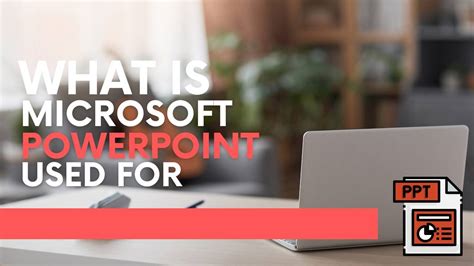 Microsoft Powerpoint What Are Its Best Uses And Features