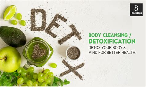 How To Detox The Body And Mind For Better Health 8 Fitness Tips