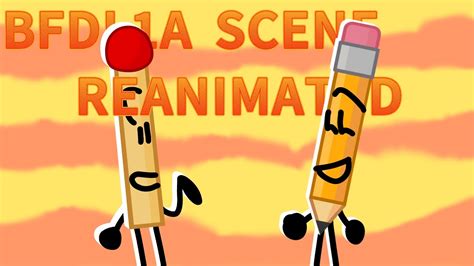 Bfdi 1a Scene Reanimated Animation Youtube