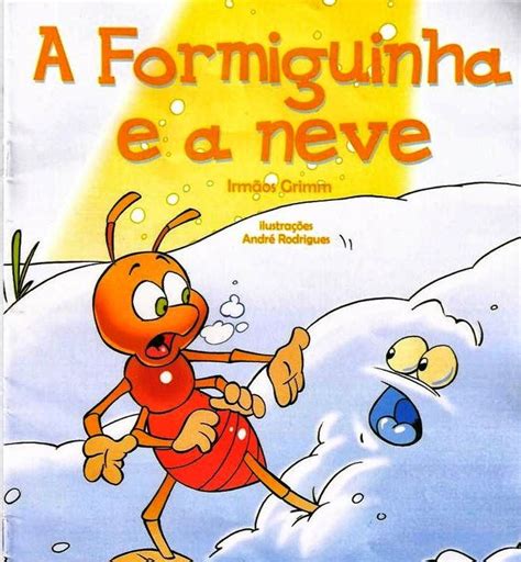 Histórias Da Sementinha A Formiguinha E A Neve Ilustrada Histórias