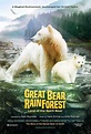 Great Bear Rainforest: Land of the Spirit Bear | Rotten Tomatoes