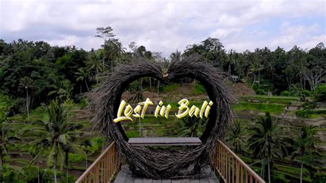 Lost In Bali Youtube