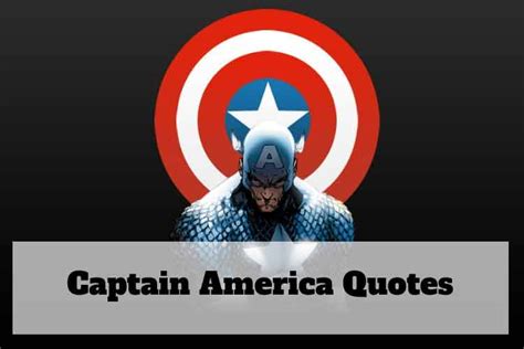 50 Amazing Captain America Quotes The First Avenger Ever