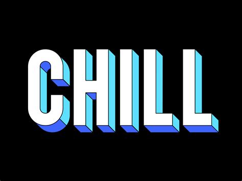 Chill By Mat Voyce On Dribbble Motion Graphics Typography Motion