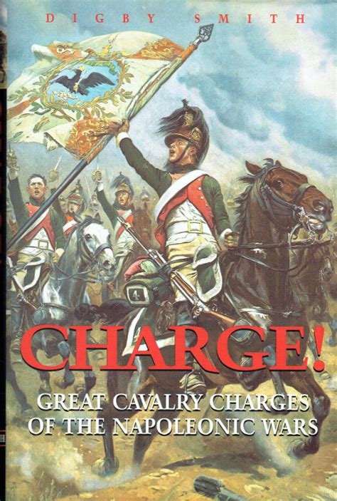 Charge Great Cavalry Charges Of The Napoleonic Wars