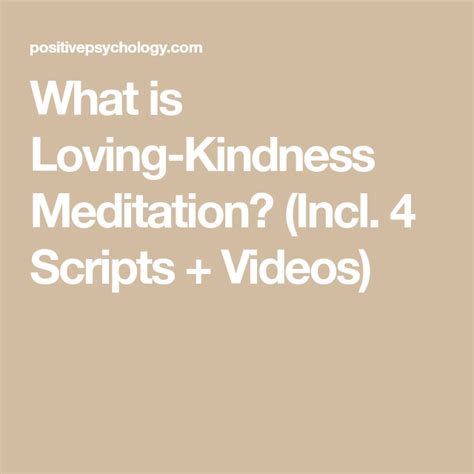 What Is Loving Kindness Meditation Incl 4 Scripts Videos Loving
