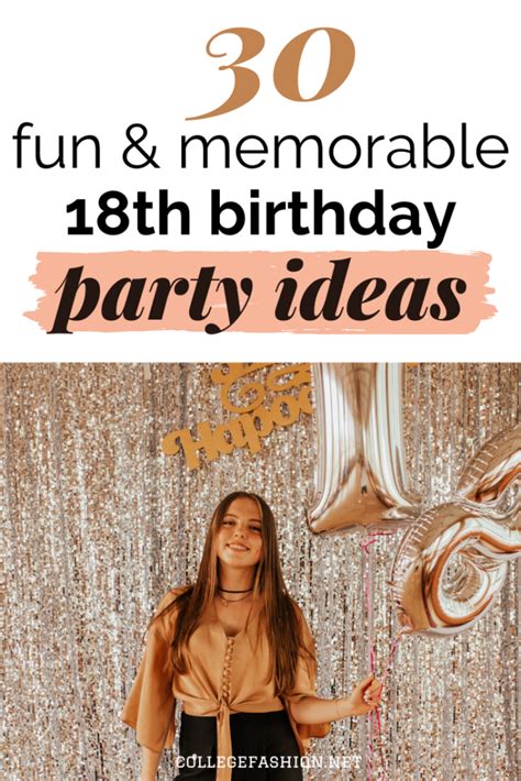 30 Fun And Unforgettable 18th Birthday Party Ideas College Fashion