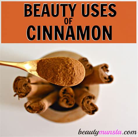 10 Beauty Benefits Of Cinnamon Beautymunsta Free Natural Beauty