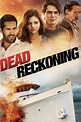 Dead Reckoning (2020) - Posters — The Movie Database (TMDB)
