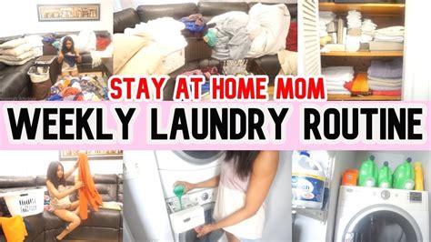 weekly laundry routine cleaning routine motivation clean with me sahm youtube