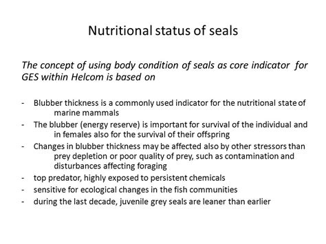 Nutritional Status Of Seals The Concept Of Using Body Condition Of
