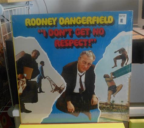 Rodney Dangerfield I Dont Get No Respect Records Lps Vinyl And Cds Musicstack