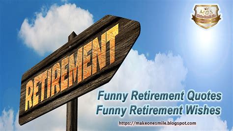 All Time Funny Retirement Quotes Funny Retirement Wishes Make