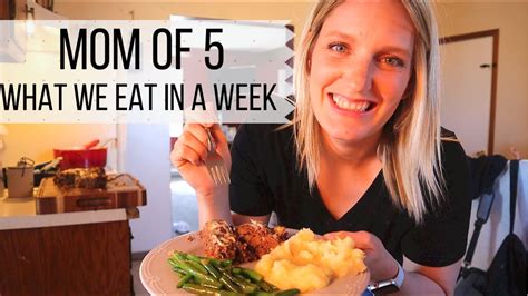 What We Eat In A Week Cooking From Scratch Mom Of 5 Healthy Mom Meal Ideas Youtube