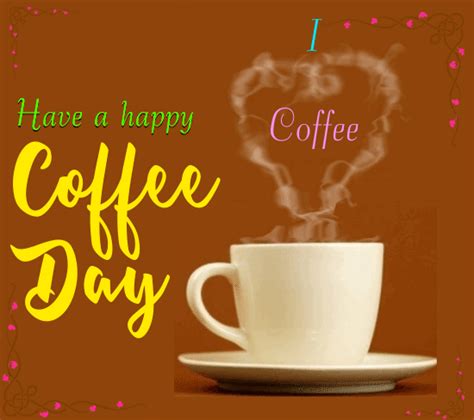 I Love Coffee Free National Coffee Day Ecards Greeting Cards 123